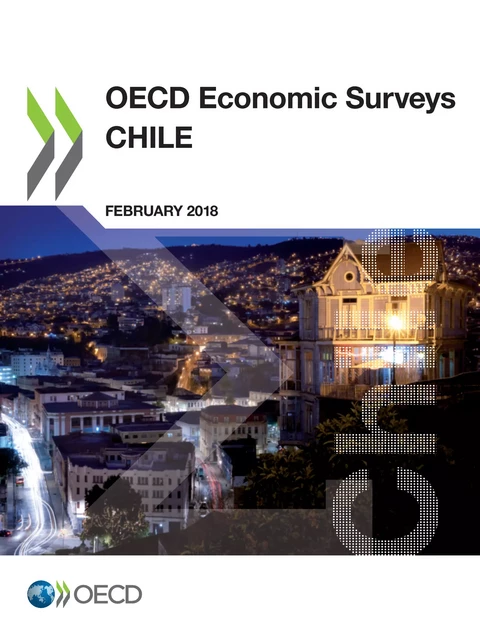 OECD Economic Surveys: Chile 2018 -  Collectif - OECD