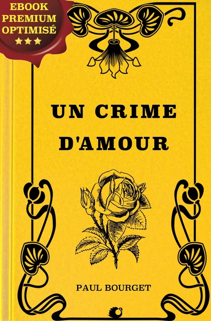 Un crime d'Amour - Paul Bourget - Alicia Éditions