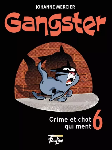 Crime et chat qui ment - Johanne Mercier - Les éditions FouLire inc.