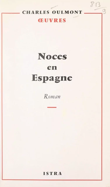 Noces en Espagne - Charles Oulmont - Istra (réédition numérique FeniXX)