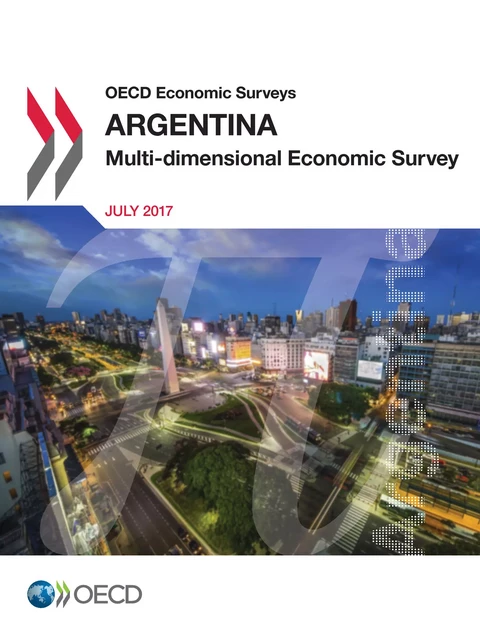 OECD Economic Surveys: Argentina 2017 -  Collectif - OECD