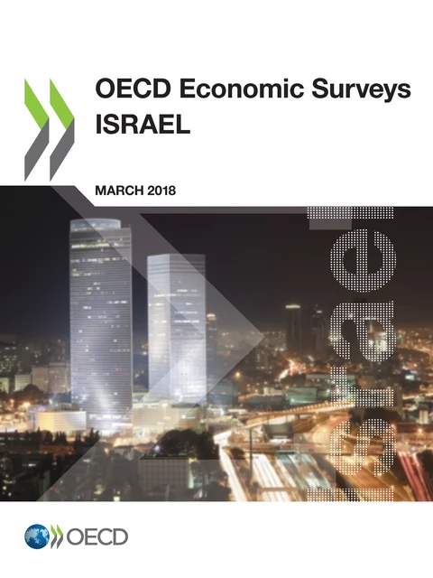 OECD Economic Surveys: Israel 2018 -  Collectif - OECD