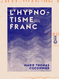 L'Hypnotisme franc