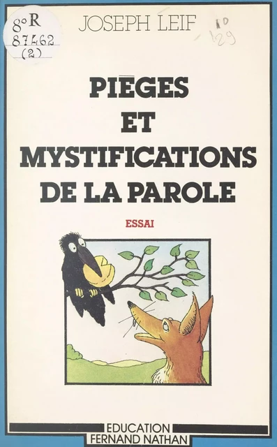 Pièges et mystifications de la parole - Joseph Leif - (Nathan) réédition numérique FeniXX