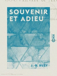 Souvenir et Adieu - Antiquités religieuses et profanes - Moyen Âge - Scènes historiques et légendaires