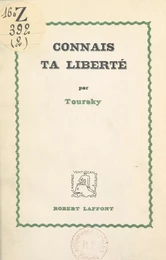 Connais ta liberté