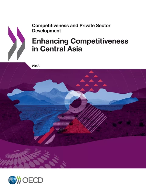 Enhancing Competitiveness in Central Asia -  Collectif - OECD