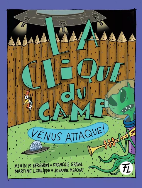 Vénus attaque ! - Alain M. Bergeron, François Gravel, Martine Latulippe, Johanne Mercier - Les éditions FouLire inc.