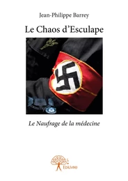 Le Chaos d'Esculape