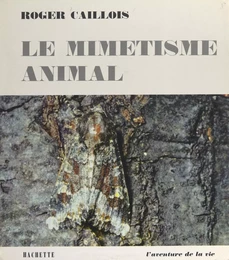 Le mimétisme animal