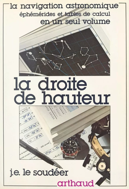 La droite de hauteur - Jean-Émile Le Soudéer - Arthaud (réédition numérique FeniXX)