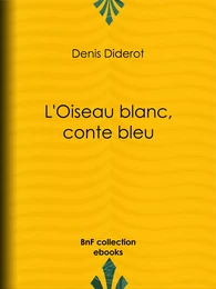 L'Oiseau blanc, conte bleu