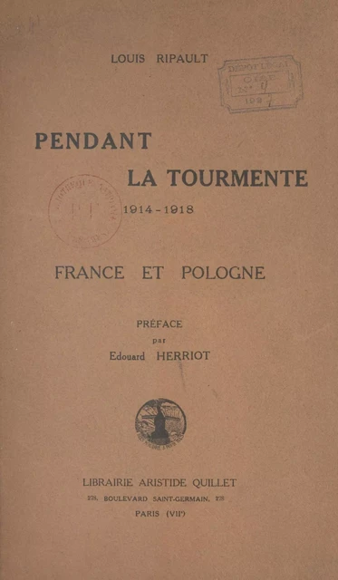 Pendant la tourmente, 1914-1918 - Louis Ripault - Hachette (réédition numérique FeniXX)