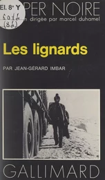 Les lignards