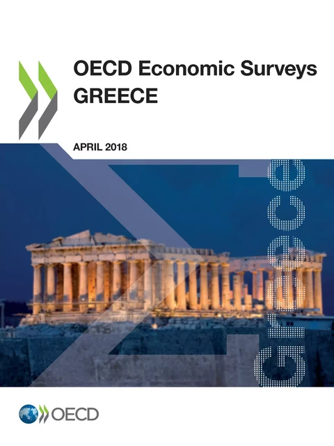 OECD Economic Surveys: Greece 2018 -  Collectif - OECD