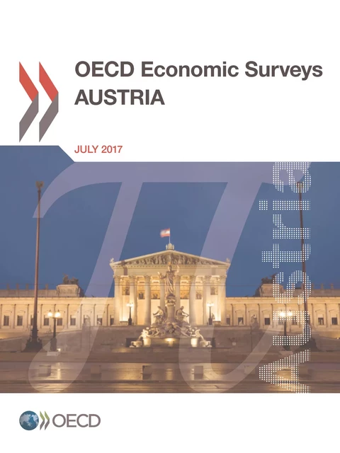 OECD Economic Surveys: Austria 2017 -  Collectif - OECD