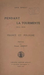 Pendant la tourmente, 1914-1918