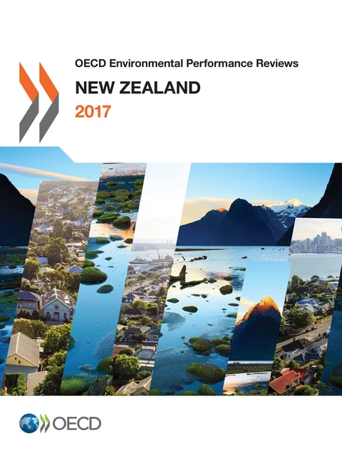 OECD Environmental Performance Reviews: New Zealand 2017 -  Collectif - OECD