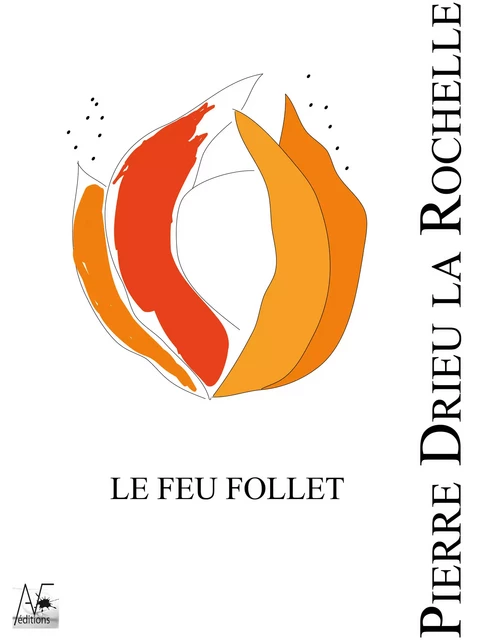 Le Feu follet - Pierre Drieu La Rochelle - A verba futuroruM