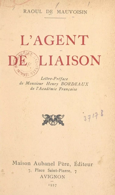 L'agent de liaison - Raoul de Mauvoisin - (Aubanel) réédition numérique FeniXX