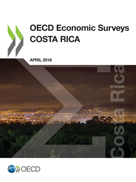 OECD Economic Surveys: Costa Rica 2018 -  Collectif - OECD