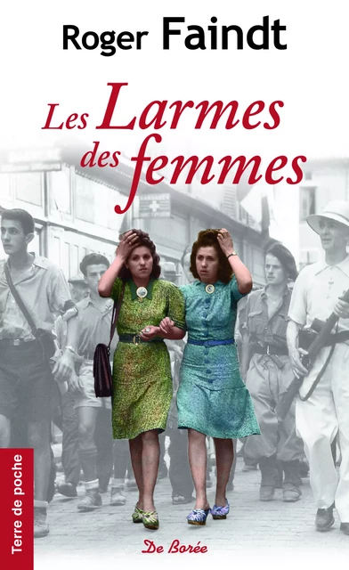 Les Larmes des femmes - Roger Faindt - De Borée