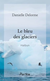 Le bleu des glaciers