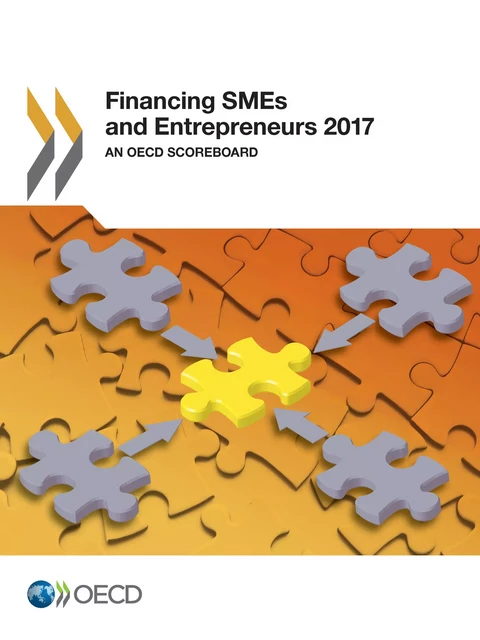 Financing SMEs and Entrepreneurs 2017 -  Collectif - OECD