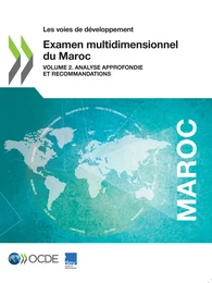 Examen multidimensionnel du Maroc (Volume 2)