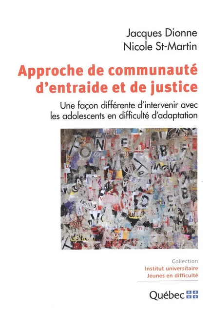 Approche de communauté d'entraide et de justice -  Jacques Dionne,  Nicole St-Martin - CIUSSS DU CENTRE-SUD-DE-L'ÎLE-DE-MONTRÉAL