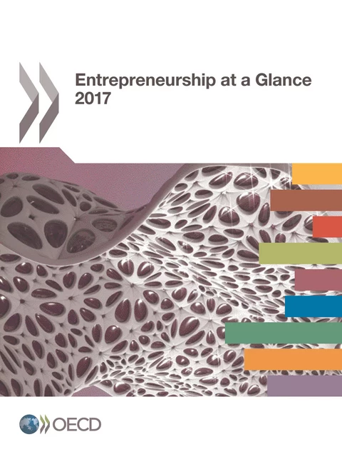 Entrepreneurship at a Glance 2017 -  Collectif - OECD