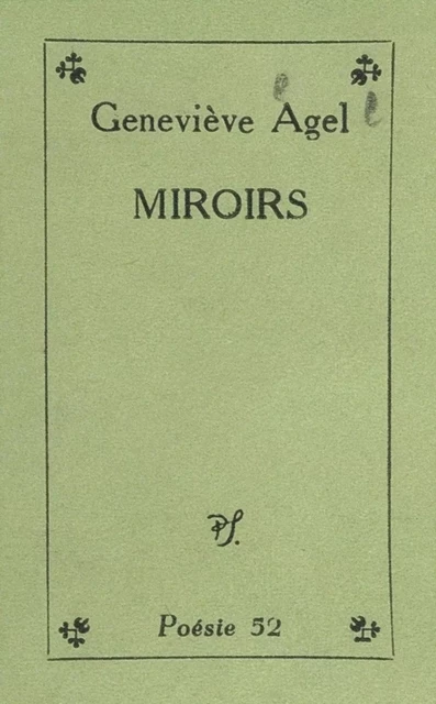 Miroirs - Geneviève Agel - (Seghers) réédition numérique FeniXX