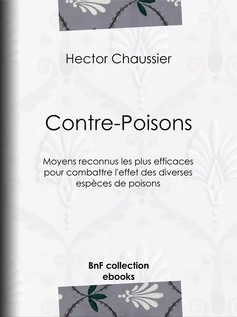 Contre-Poisons - Hector Chaussier - BnF collection ebooks