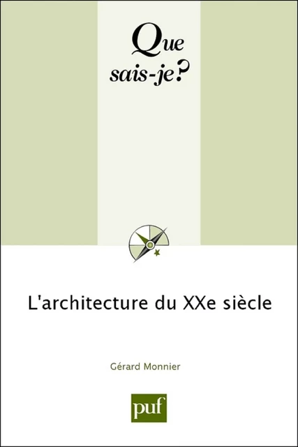 L'architecture du XXe siècle - Gérard Monnier - Humensis