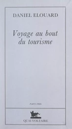 Voyage au bout du tourisme