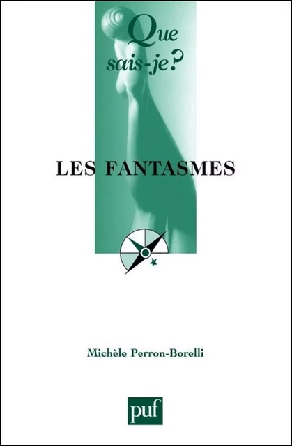 Les fantasmes - Michèle Perron-Borelli - Humensis