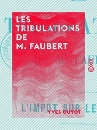 Les Tribulations de M. Faubert -  L'impôt sur le revenu