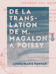 De la translation de M. Magalon a Poissy - Et de la suppression de L'Album