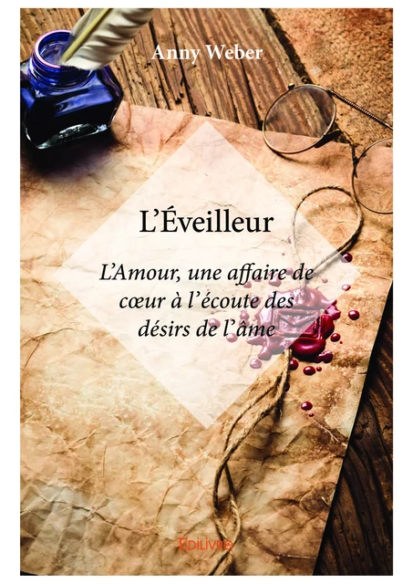 L’Éveilleur - Anny Weber - Editions Edilivre