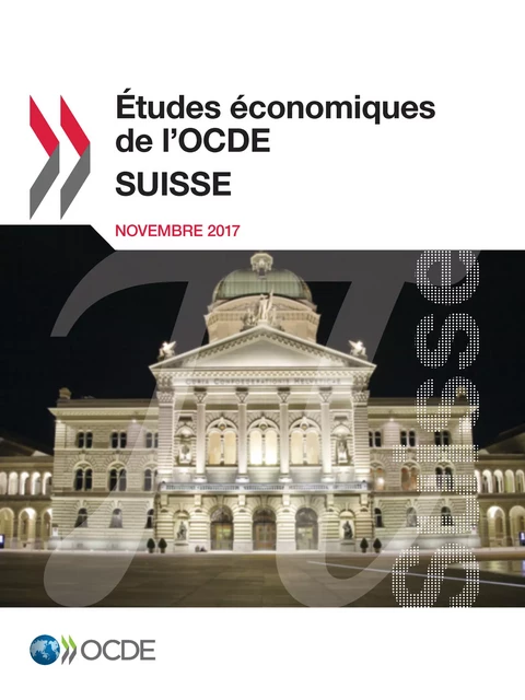 Études économiques de l'OCDE : Suisse 2017 -  Collectif - OECD