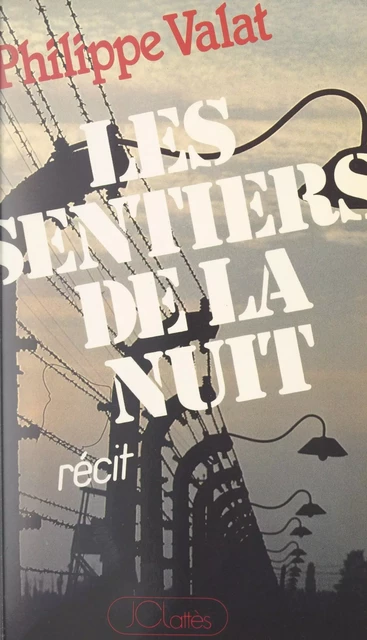 Les sentiers de la nuit - Philippe Valat - (JC Lattès) réédition numérique FeniXX