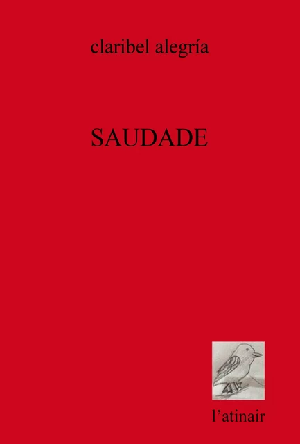 Saudade - Claribel Alegria - L'atinoir