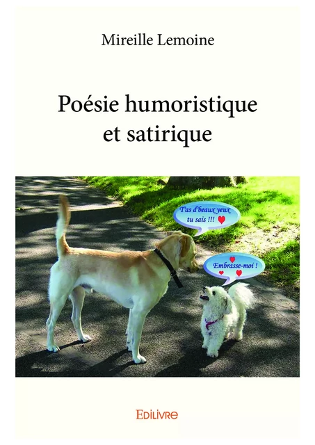 Poésie humoristique et satirique - Mireille Lemoine - Editions Edilivre