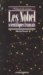 Les Nobel scientifiques français