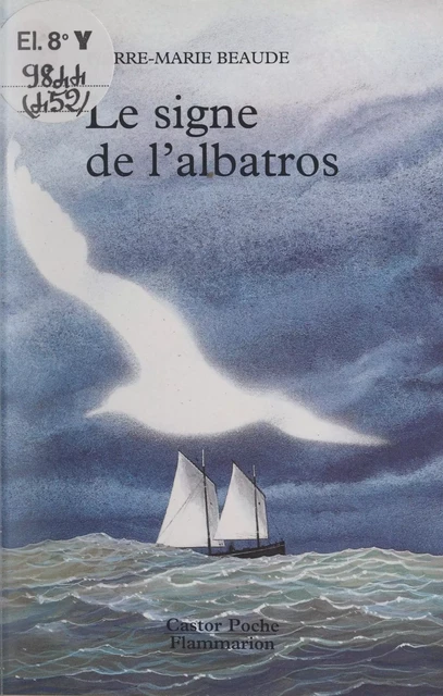 Le signe de l'albatros - Pierre-Marie Beaude - Flammarion (réédition numérique FeniXX)