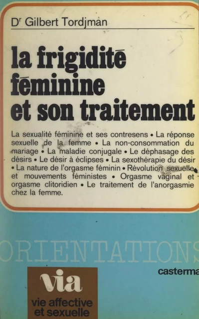 La frigidité féminine et son traitement - Gilbert Tordjman - (Casterman) réédition numérique FeniXX