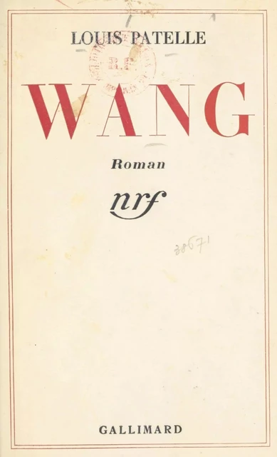 Wang - Louis Patelle - Gallimard (réédition numérique FeniXX)