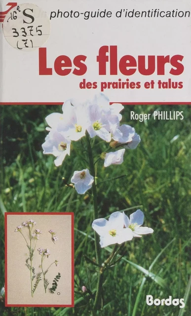 Les fleurs des prairies et talus - Roger Phillips - (Bordas) réédition numérique FeniXX