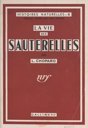 La vie des sauterelles