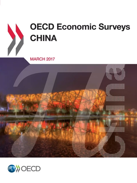 OECD Economic Surveys: China 2017 -  Collectif - OECD